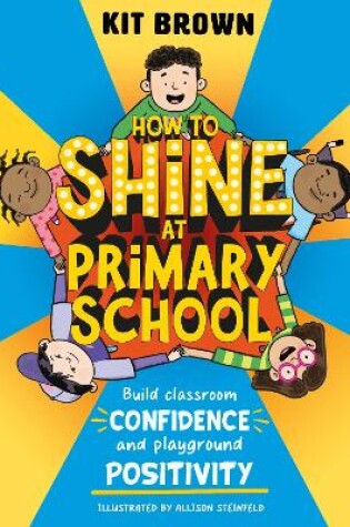 Cover of How to Shine at Primary School