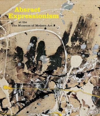 Cover of Abstract Expressionism at The Museum of Modern Art