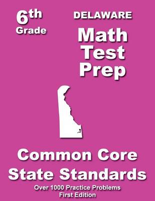 Book cover for Delaware 6th Grade Math Test Prep