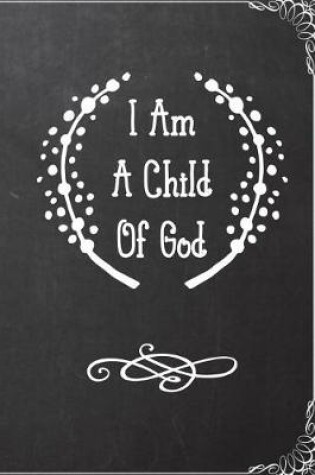 Cover of I Am A Child of God