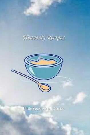 Cover of Heavenly Recipes