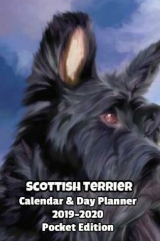 Cover of Scottish Terrier Calendar & Day Planner 2019-2020 Pocket Edition