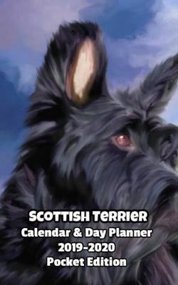 Book cover for Scottish Terrier Calendar & Day Planner 2019-2020 Pocket Edition