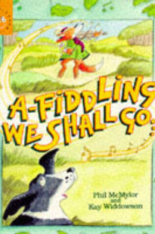 Cover of A-fiddling We Shall Go