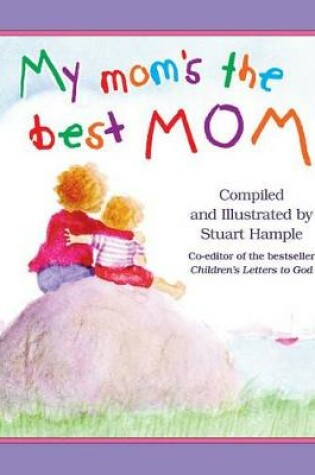 Cover of My Mom's the Best Mom
