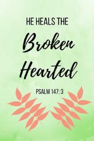 Cover of He Heals The Brokenhearted