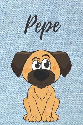 Book cover for Pepe Notizbuch Hunde / Malbuch / Tagebuch DIN A5