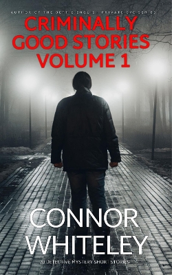 Book cover for Criminally Good Stories Volume 1
