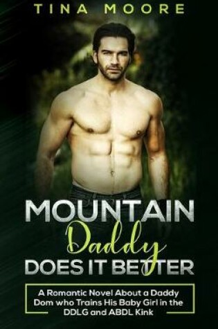 Cover of Mountain Daddy Does it Better