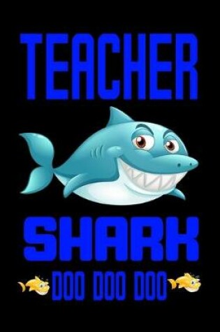 Cover of Teacher Shark Doo Doo Doo