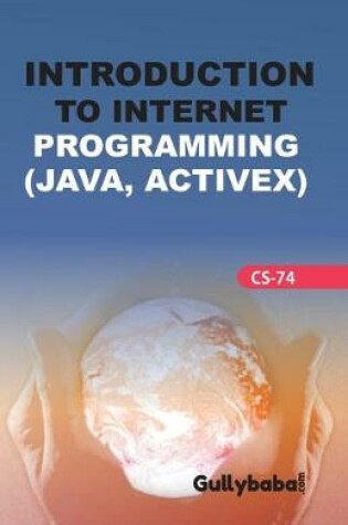 Cover of CS-74 Introduction To Internet Programming