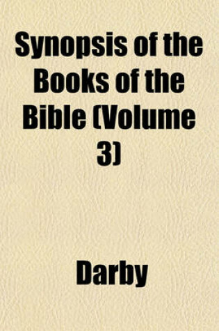 Cover of Synopsis of the Books of the Bible (Volume 3)
