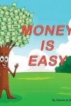 Book cover for Money Is Easy