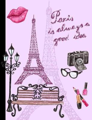 Book cover for Paris is Always a Good Idea