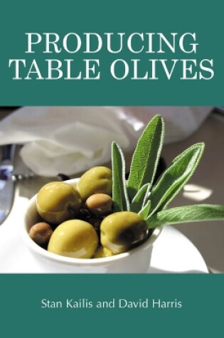 Cover of Producing Table Olives