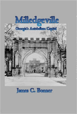 Book cover for Milledgeville: Georgia's Antebellum Capital