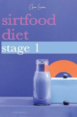 Cover of Sirtfood Diet Stage 1