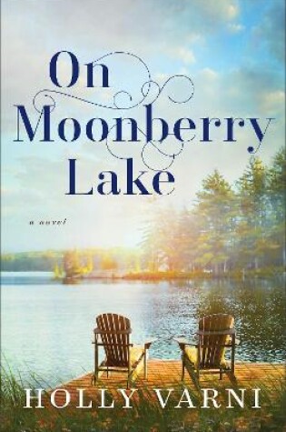 Cover of On Moonberry Lake – A Novel