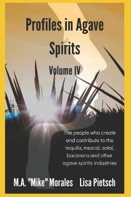 Book cover for Profiles in Agave Spirits Volume 4