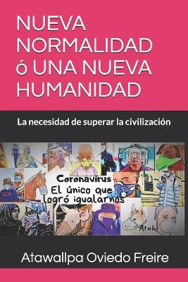 Book cover for Nueva Normalidad O Una Nueva Humanidad