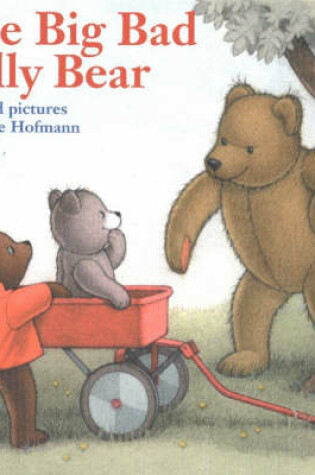 Cover of Big Bad Bully Bear