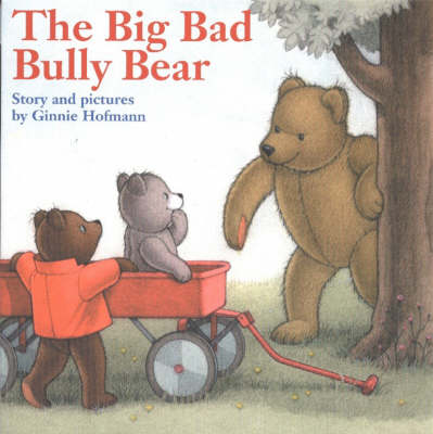 Book cover for Big Bad Bully Bear