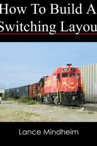 Cover of How To Build A Switching Layout