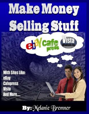 Book cover for Make Money Selling Stuff