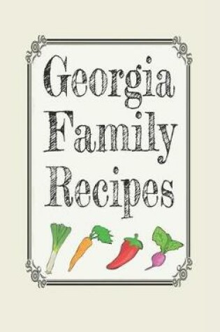 Cover of Georgia family recipes