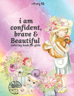 Book cover for i am confident brave and beautiful