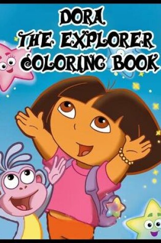 Cover of Dora The Explorer Coloring Book