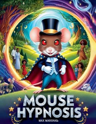 Book cover for Mouse Hypnosis