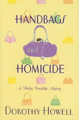 Cover of Handbags and Homicide