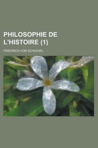 Cover of Philosophie de L'Histoire (1)