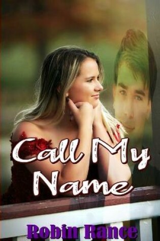 Cover of Call My Name