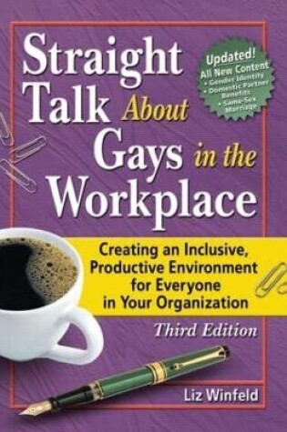 Cover of Straight Talk About Gays in the Workplace