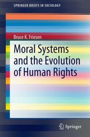 Cover of Moral Systems and the Evolution of Human Rights