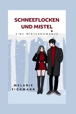 Book cover for Schneeflocken Und Mistel