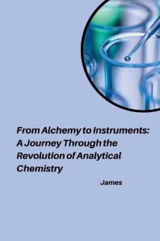 Cover of From Alchemy to Instruments