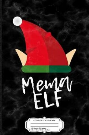 Cover of Mema Elf Christmas Composition Notebook