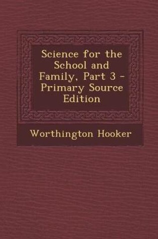 Cover of Science for the School and Family, Part 3