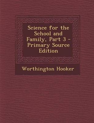 Book cover for Science for the School and Family, Part 3