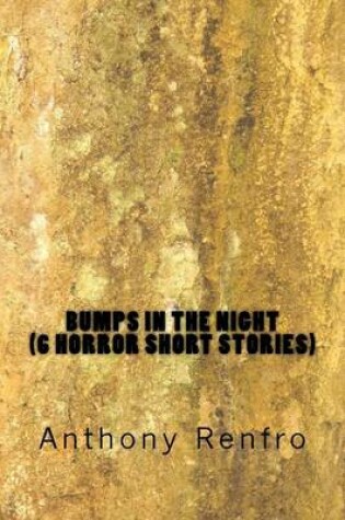 Cover of Bumps in the Night