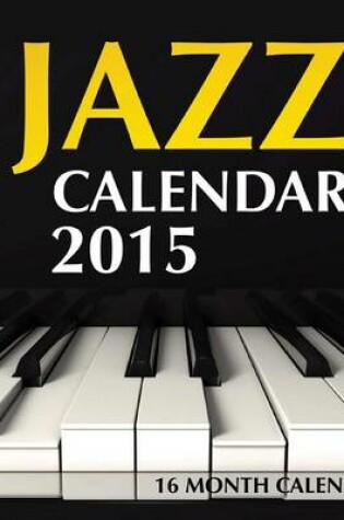 Cover of Jazz Calendar 2015