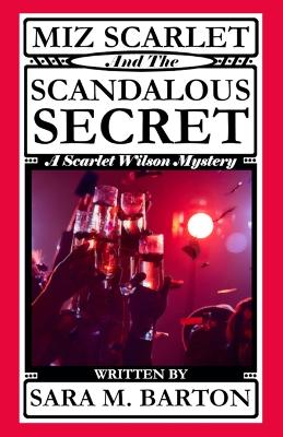 Book cover for Miz Scarlet and the Scandalous Secret