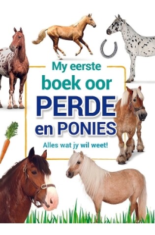 Cover of My Eerste Boek Oor Perde en Ponies