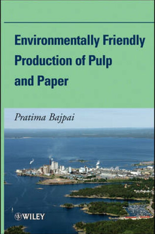 Cover of Environmentally Friendly Production of Pulp and Paper