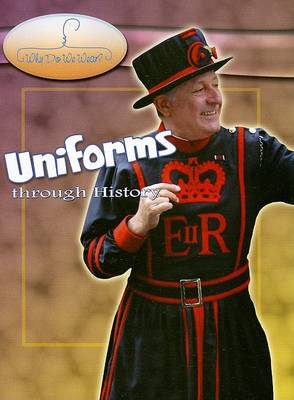 Cover of Uniforms Through History