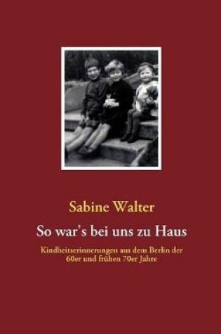 Cover of So war's bei uns zu Haus