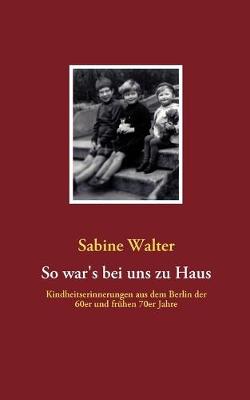 Book cover for So war's bei uns zu Haus